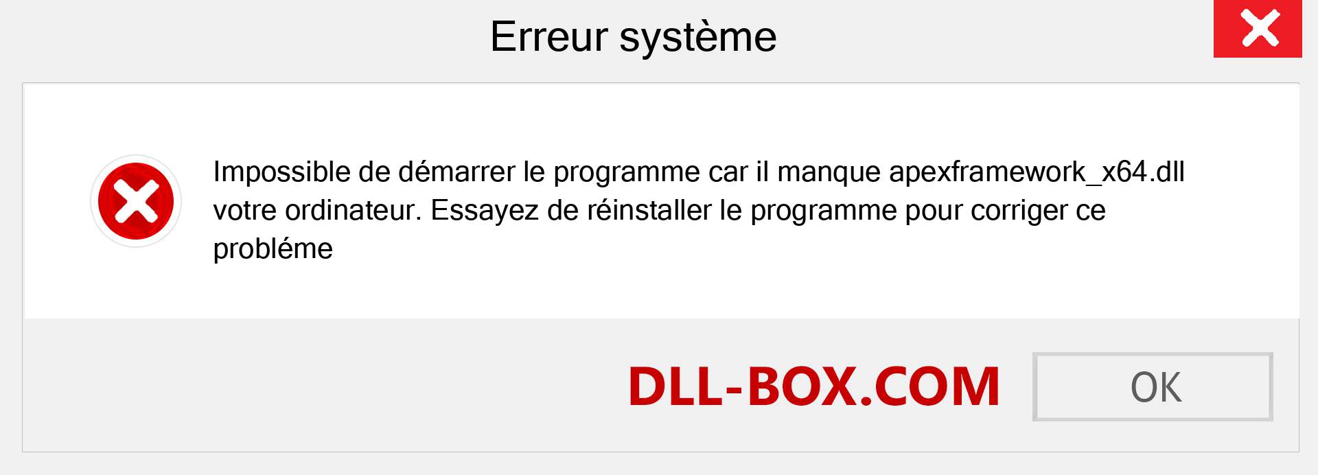 Le fichier apexframework_x64.dll est manquant ?. Télécharger pour Windows 7, 8, 10 - Correction de l'erreur manquante apexframework_x64 dll sur Windows, photos, images